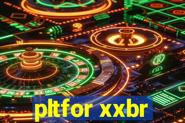 pltfor xxbr